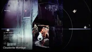 Cloudstrike Montage (Destiny 2)