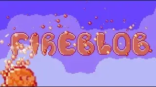 FireBlob - Ognista kropelka rozpala ogniska | Gameplay PL