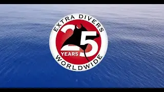 Extra Divers Worldwide - 25 years