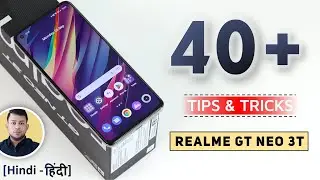 realme GT Neo 3T Tips & Tricks | 40+ Special Features - TechRJ