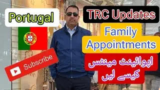Portugal TRC updates | Family Appointments | Traveler777