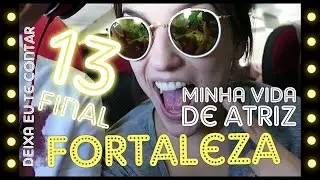 5inco Minutos - MINHA VIDA DE ATRIZ #13 (Sessão Fortaleza)