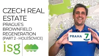 Prague's Brownfield Regeneration | Holesovice | Czech Real Estate
