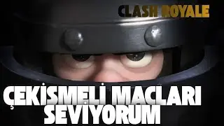 BÖYLE MAÇLARDAN ZEVK ALIYORUM!! / CLASH ROYALE