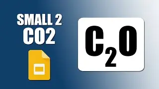 How to type a small 2 for co2 on google slides