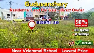 Guduvanchery Residential Land For Sale - 1000/- Guideline Lowest Price | Urgent Sale #guduvanchery