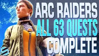 Я выполнил все задания в Arc Raiders... Вот что я узнал