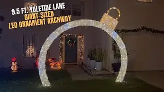 Home Depot - 9.5 ft Yuletide Lane GIANT-SIZED LED Ornament Archway Indoor/Outdoor