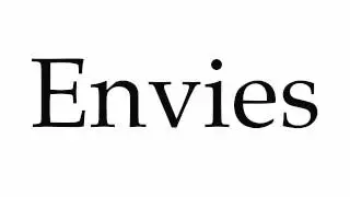 How to Pronounce Envies