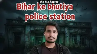 Bhutiya police station ☠️ #horrorstories #horrorfilms #horror #ghost #viralvideo #horrorgaming 