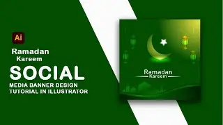 Ramadan social media banner design / Illustrator tutorial / Mahmoud Design