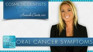 Oral Cancer Symptoms: How Do You Know if You Have Oral Cancer?