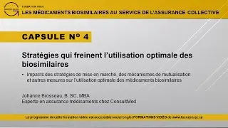 CAPSULE 4 sur les m&eacute;dicaments biosimilaires au service de l'assurance collective