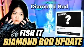 DIAMOND ROD UPDATE IS HERE ! [ FISH IT ROBLOX ]