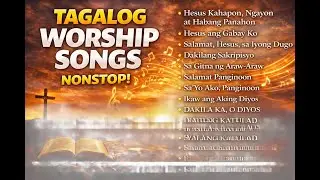 Best of Tagalog Worship Songs | Tahimik at Mapagmuni-muni #tagalogchristiansongs #opmchristian