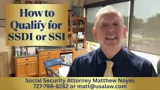 How to Qualify for SSDI or SSI in 2025 | Social Security Disability Qualifications Explained