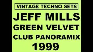 JEFF MILLS & GREEN VELVET CLUB PANORAMIX 1999 PARIS
