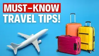 25 Tips For Your Next GREAT Vacation!