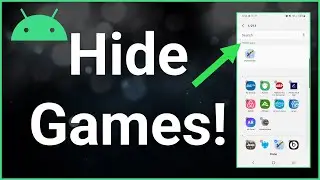 How To Hide Games On Android In Settings