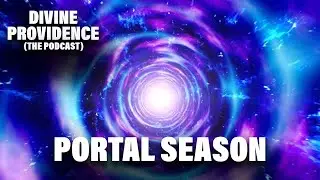 Portal Season (Divine Providence #20)