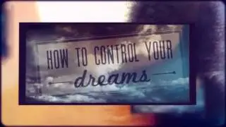 How To Control Dreams