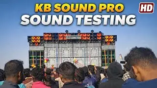 KB SOUND PRO SOUND TESTING | Hatihalka paschim Medinipur 