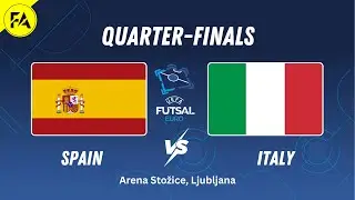 SPAIN VS ITALY | UEFA Futsal Euro 2026 Quarterfinal Preview |