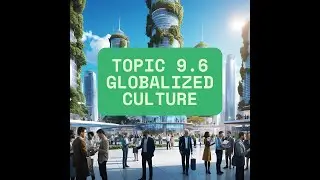 9.6: Globalized Culture
