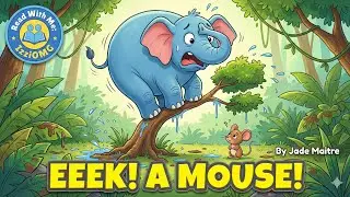 The Elephant Who Cried Mouse! | Storyberries Read Aloud for Kids | Funny Animal Story by IzziOMG