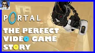 Portal: The Perfect Video Game Story | Analysis | CHAPTER SELECT EPISODE 3