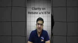 What's Rebate 87A for AY 2025-26 and 2026-27?