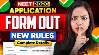 Big Update !! NEET 2026 Application Form Out I Big Changes