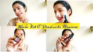 WOW Vitamin C range Review and Demo - Wow vitamin C face wash,toner,serum,cream | keebisha