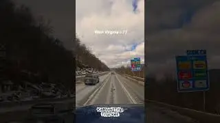 West Virginia I-77 Road Trip! #trucker #westvirginia #travel #roadtrip #roadlovers