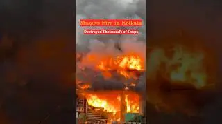 Massive Fire in Kolkata (Khidirpur Market) #khiddirpur #khiddirpurfire #breakingnews #fire