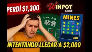 🔥 Perd&iacute; $1,300 Intentando Llegar a $2,000 en Winpot&hellip; &iexcl;NO LO HAGAS!🎰