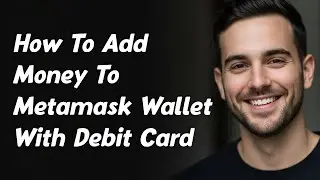 How To Add Money To Metamask Wallet With Debit Card