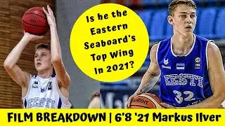 FILM BREAKDOWN | 4 Reasons Why 6'8 '21 Markus Ilver (Massanutten)  Reputation Will Blow Up in 2020!!