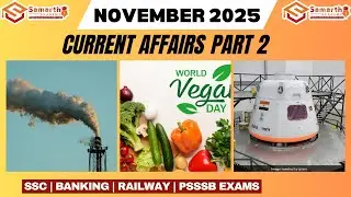 MOST IMPORTANT CURRENT AFFAIRS -MONTHLY COMPILATION - NOVEMBER 2025- SAMARTH ACADEMY