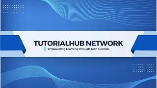 TutorialHub Network | Intro | Welcome VIdeo