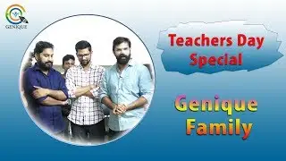 Teachers Day special I Meet Our GENIQUE Family I Watch the Video Till End