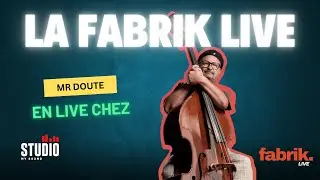 Mr Doute enflamme FABRIK LIVE avec sa performance in&eacute;dite