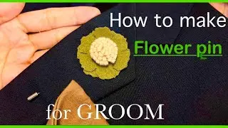 How to make a flower lapel pin for groom. #mensuit #wedding #bouquettutorial