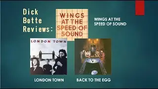 Dick Botte Reviews Paul McCartney & Wings' 