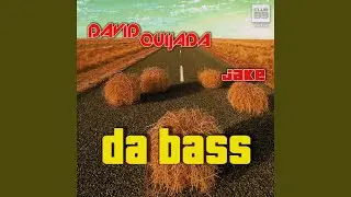 Da Bass (Extended)
