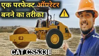 Road Roller Compactor कैसे चलाते हैं? Step-by-Step Full Operation Tutorial | Cat Road Roller CS533E
