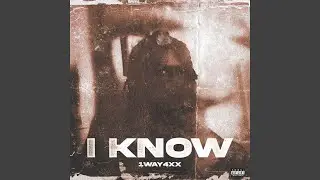 I Know