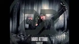 Hard Attakk - Threat (HD)