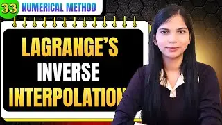 Lagrange's Inverse Interpolation Formula | Numerical Method 