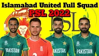 PSL 2022 Islamabad United Final Squad || 7th PSL Islamabad United Full Squad ||